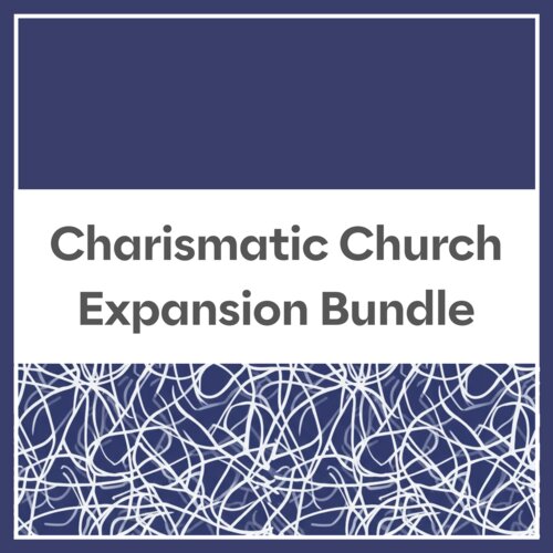 Charismatic Church Expansion Bundle