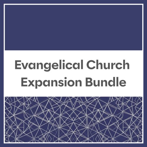 Evangelical Church Expansion Bundle