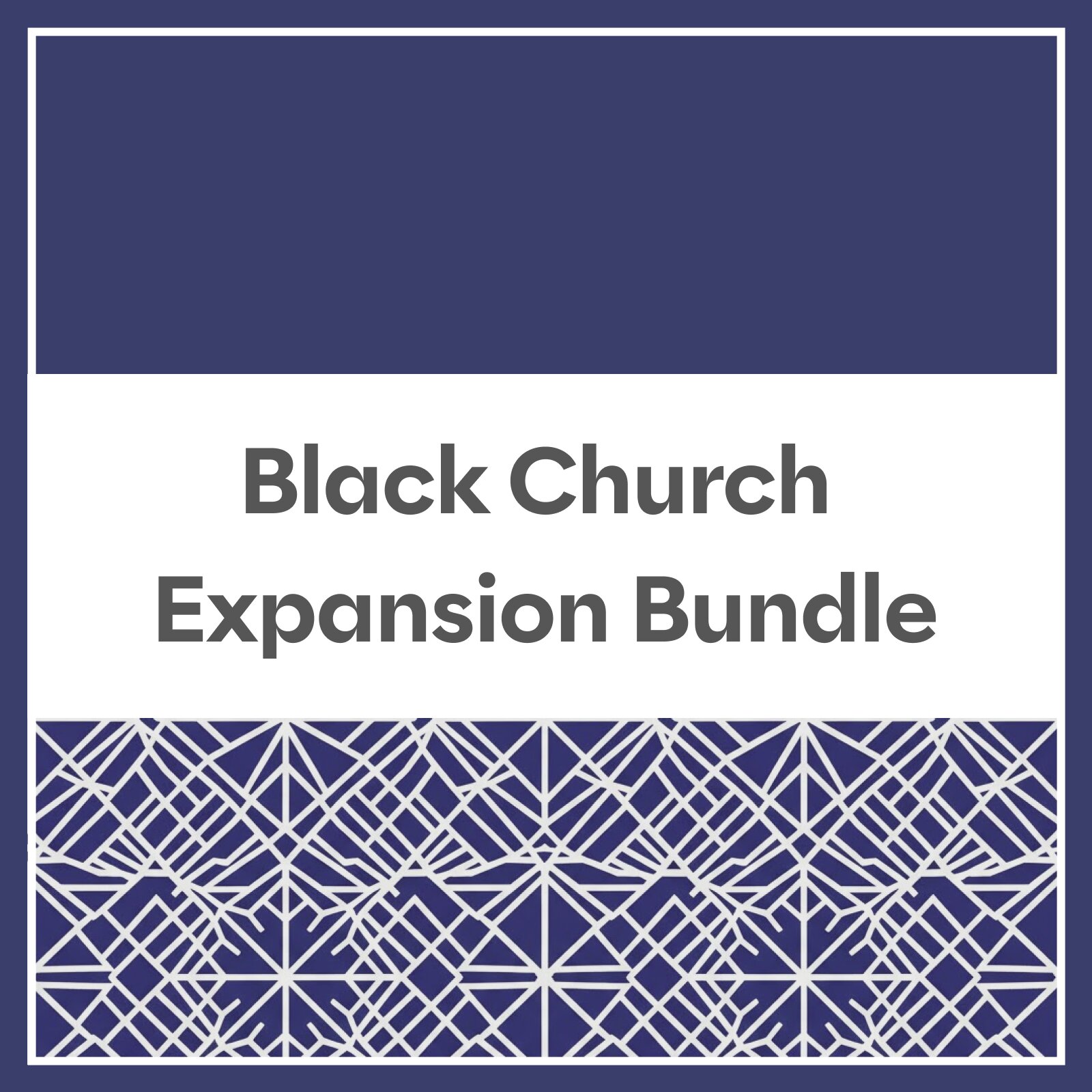 Black Church Expansion Bundle