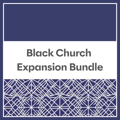 Black Church Expansion Bundle