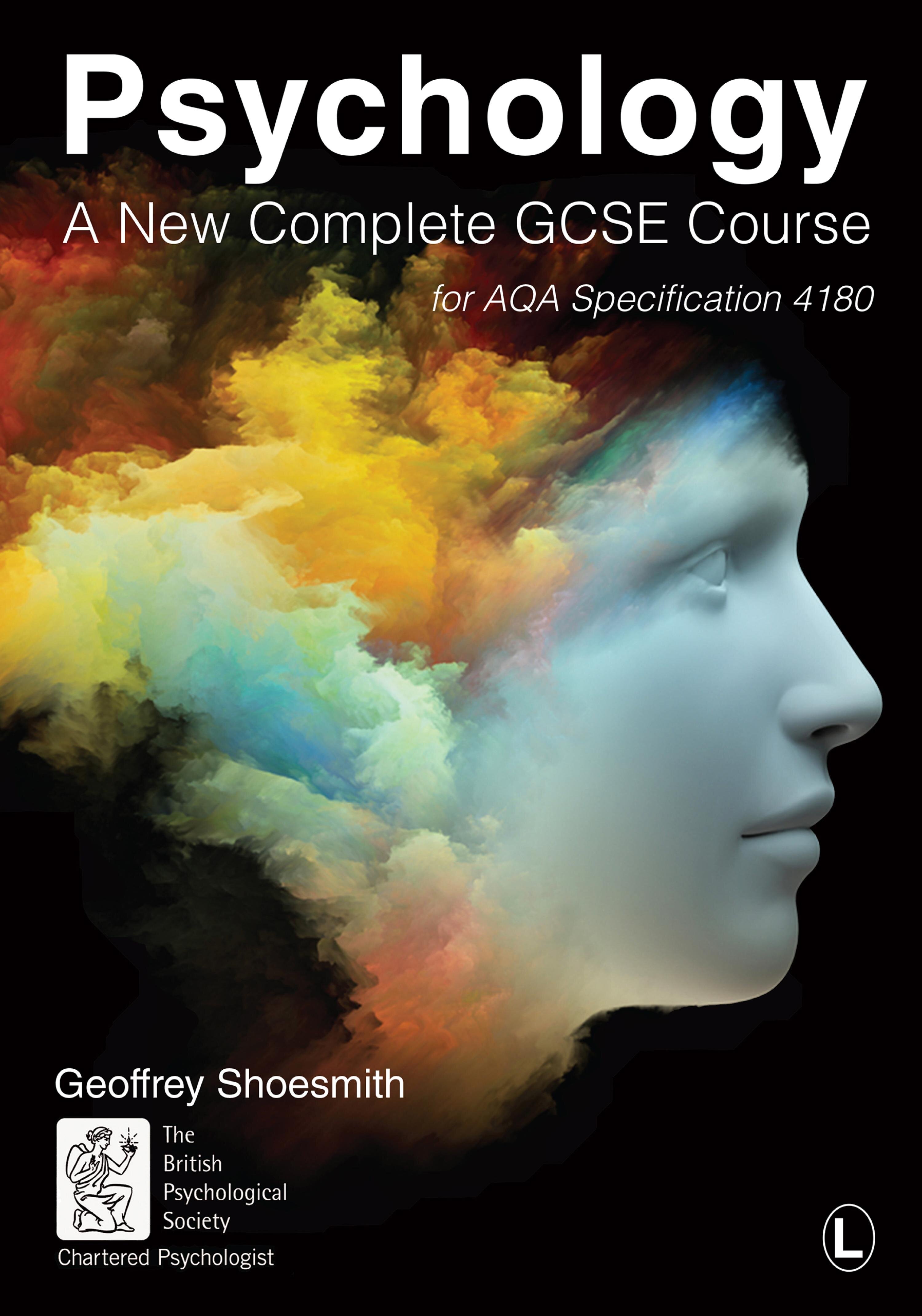 Psychology: A New Complete GCSE Course: for AQA Specification 4180
