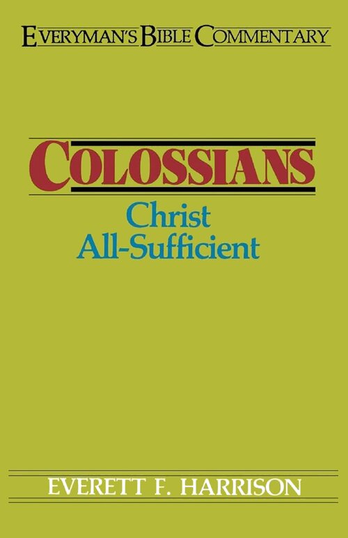 Colossians (Everyman's Bible Commentary)