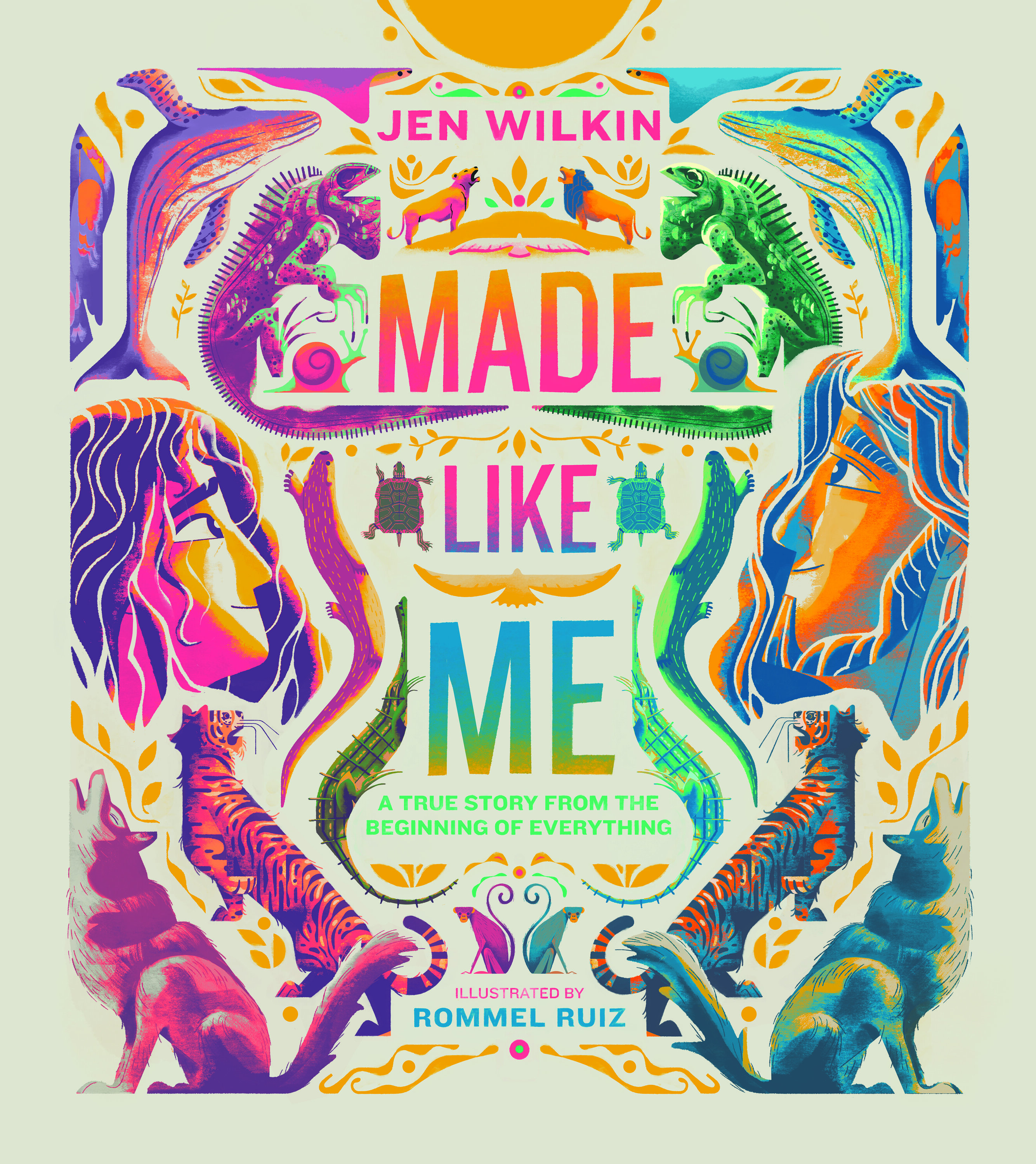 Made Like Me: A True Story from the Beginning of Everything