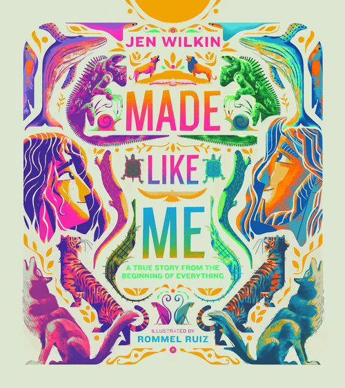 Made Like Me: A True Story from the Beginning of Everything