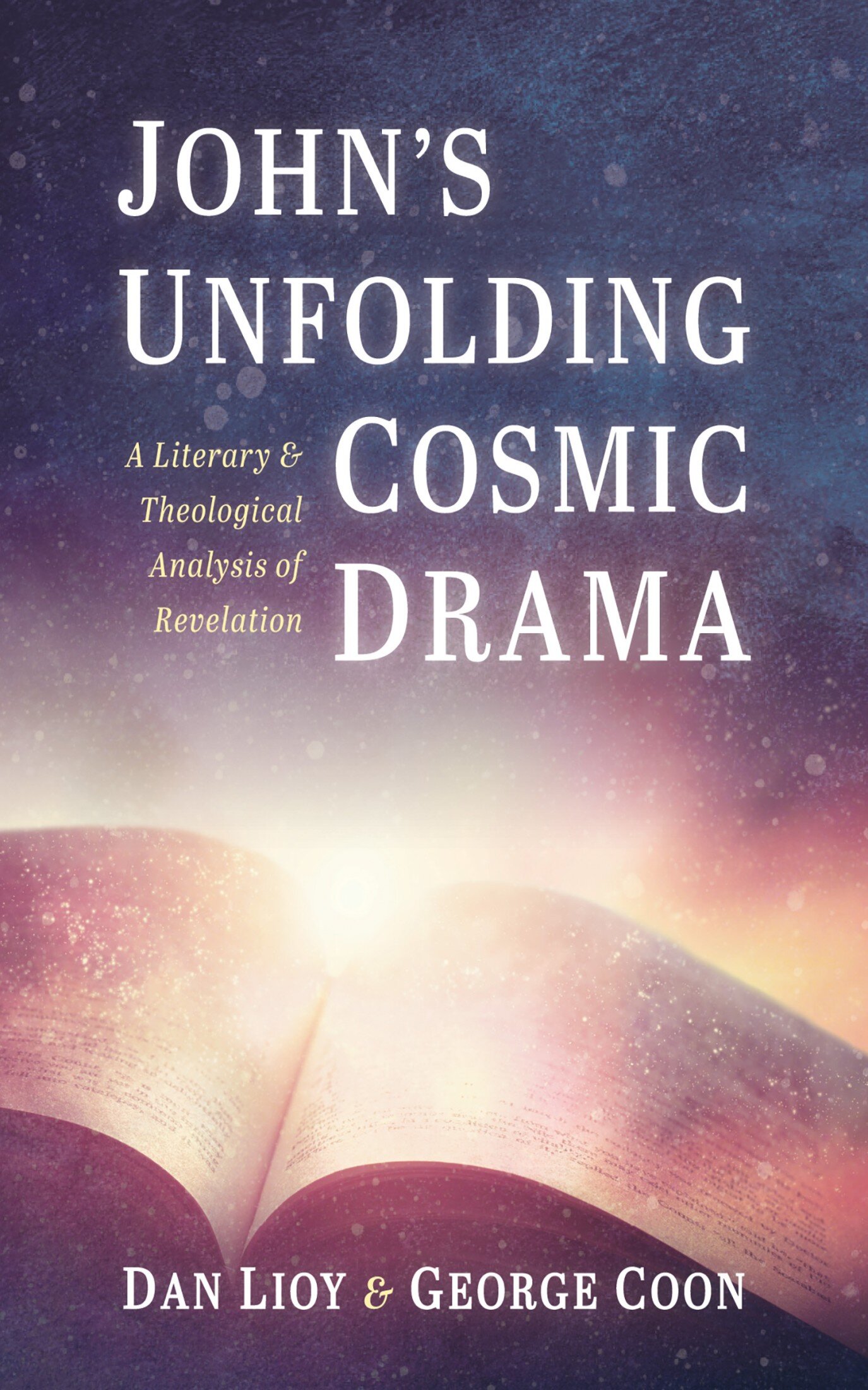 John’s Unfolding Cosmic Drama: A Literary and Theological Analysis of Revelation
