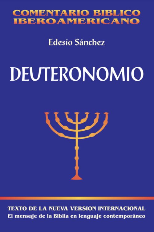 Comentario Bíblico Iberoamericano: Deuteronomio