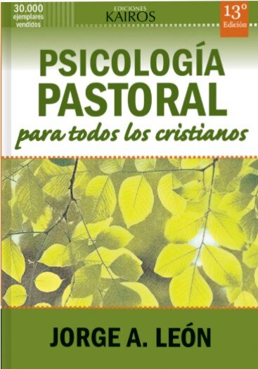 Psicología pastoral para todos los cristianos