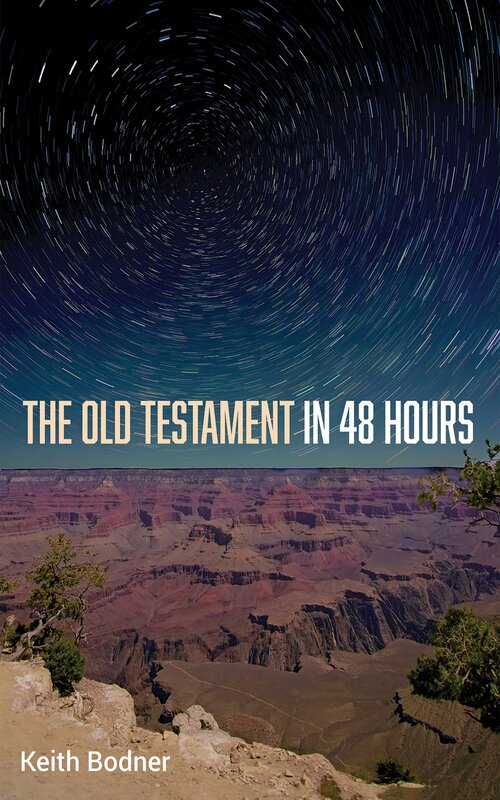 The Old Testament in 48 Hours