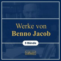 Werke von Benno Jacob (3 Bände)