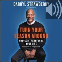 Turn Your Season Around: How God Transforms Your Life (Audio)