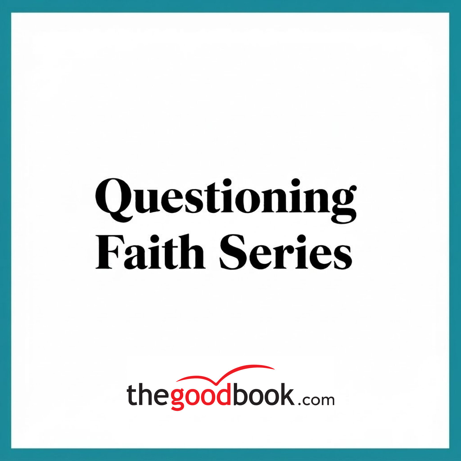 Questioning Faith Series (4 vols.)