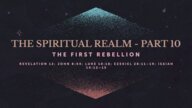 The Spiritual Realm - Part 10