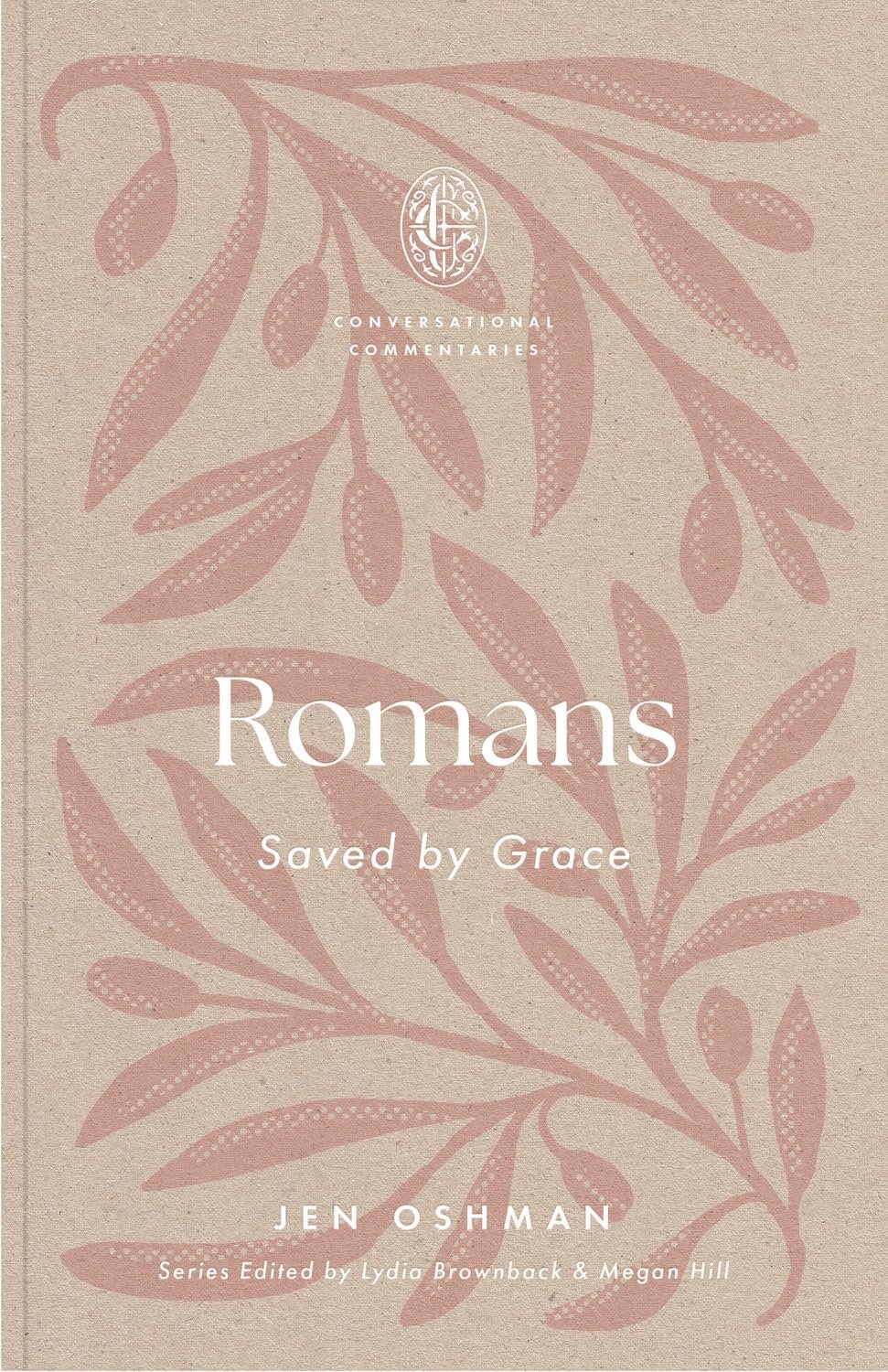 Romans: Saved by Grace (Conversational Commentaries)