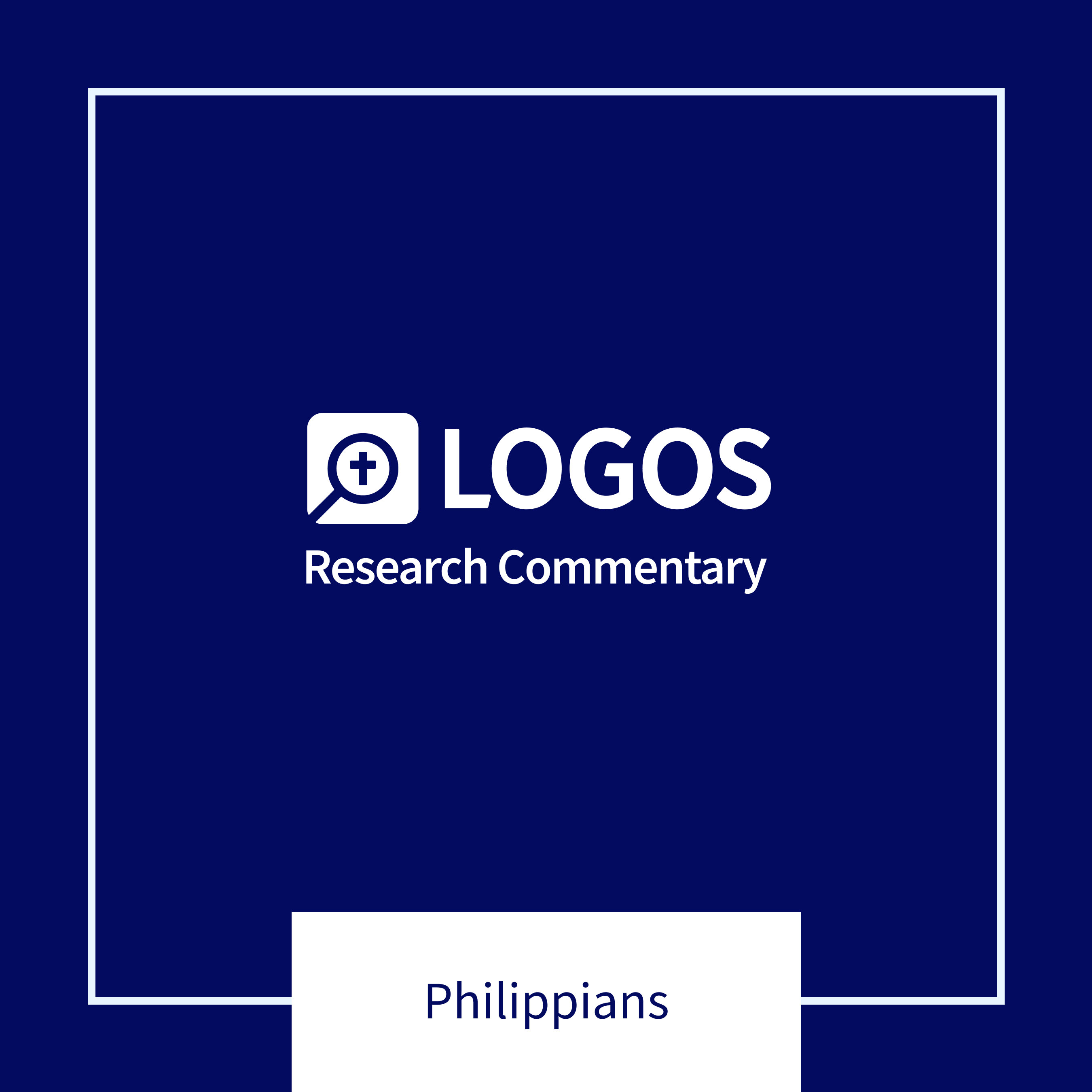 Logos Research Commentary: Philippians