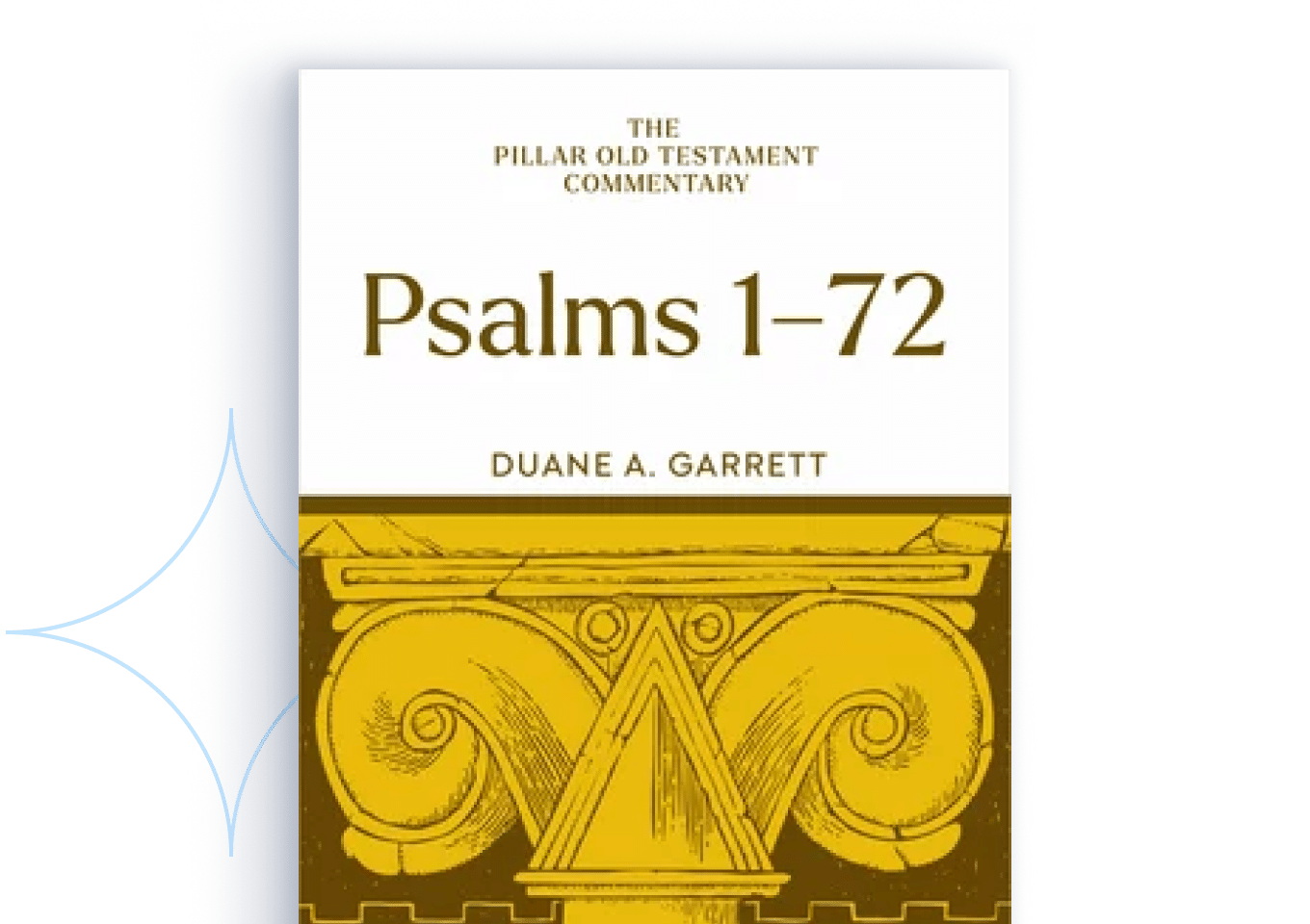 Pillar Old Testament Commentary Psalms 1–72