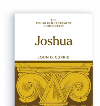 Joshua: The Pillar Old Testament Commentary (POTC)