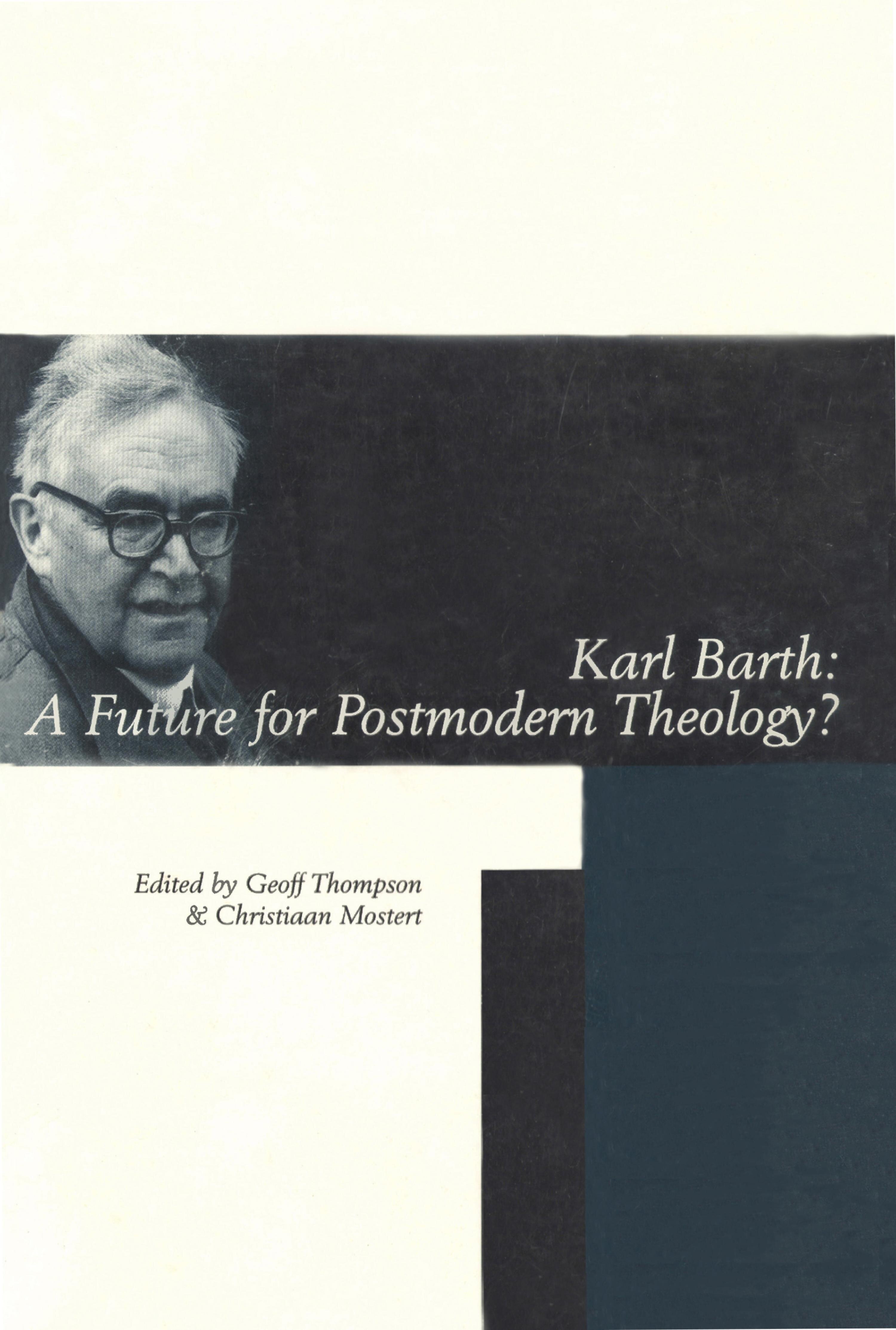 Karl Barth: A Future for Postmodern Theology?