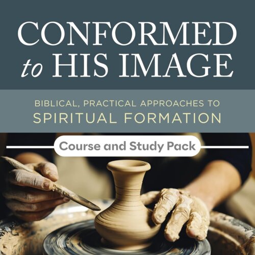 Conformed to His Image Course and Study Pack
