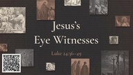Jesus's Eye Witnesses