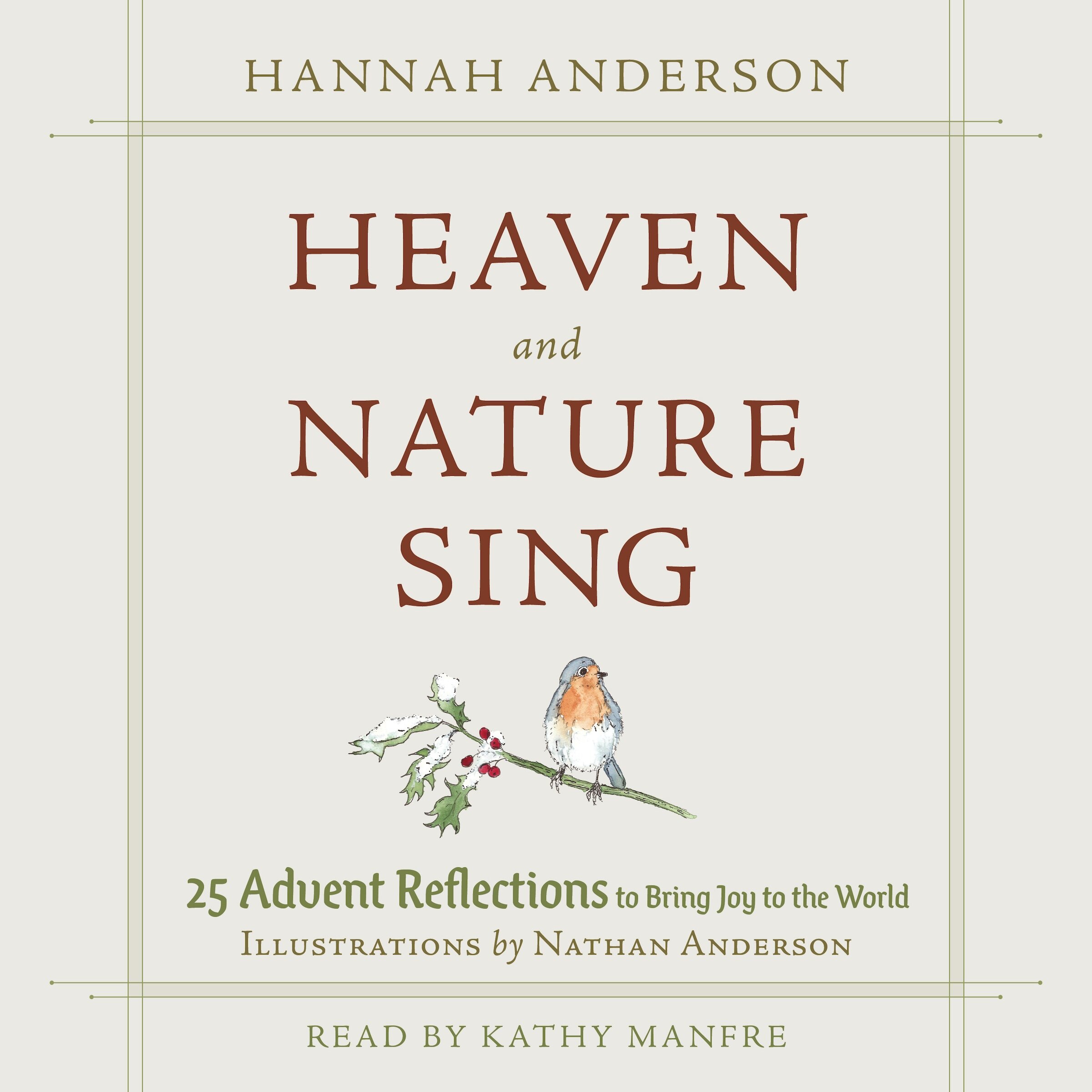Heaven and Nature Sing: 25 Advent Reflections to Bring Joy to the World (Audio)