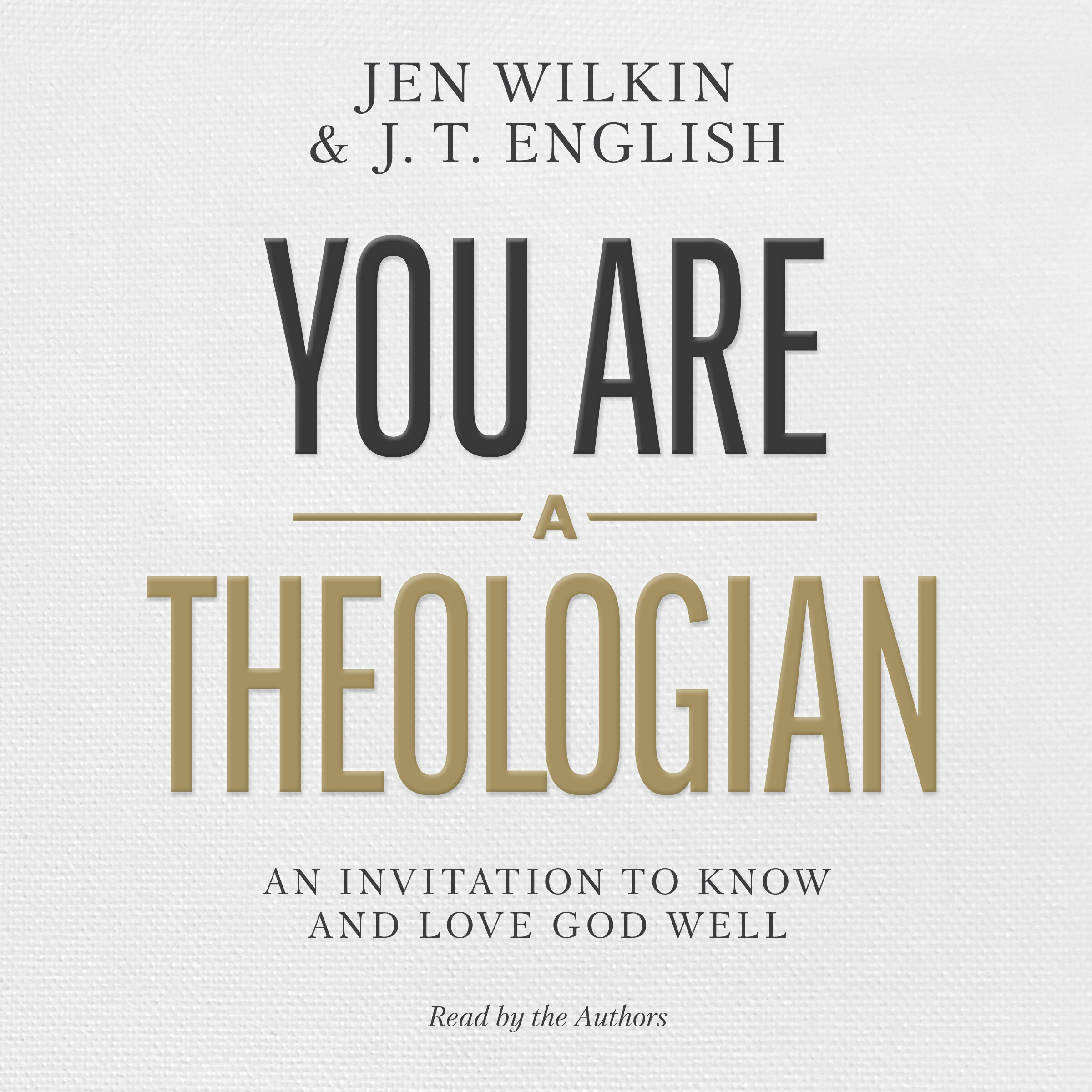 You Are a Theologian: An Invitation to Know and Love God Well (Audio)