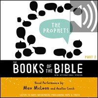 The Books of the Bible Audio Bible - New International Version, NIV: The Prophets: Listen to God’s Messengers Proclaiming Hope and Truth (Audio)