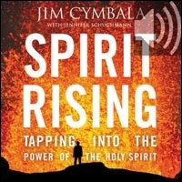 Spirit Rising: Tapping into the Power of the Holy Spirit (Audio)