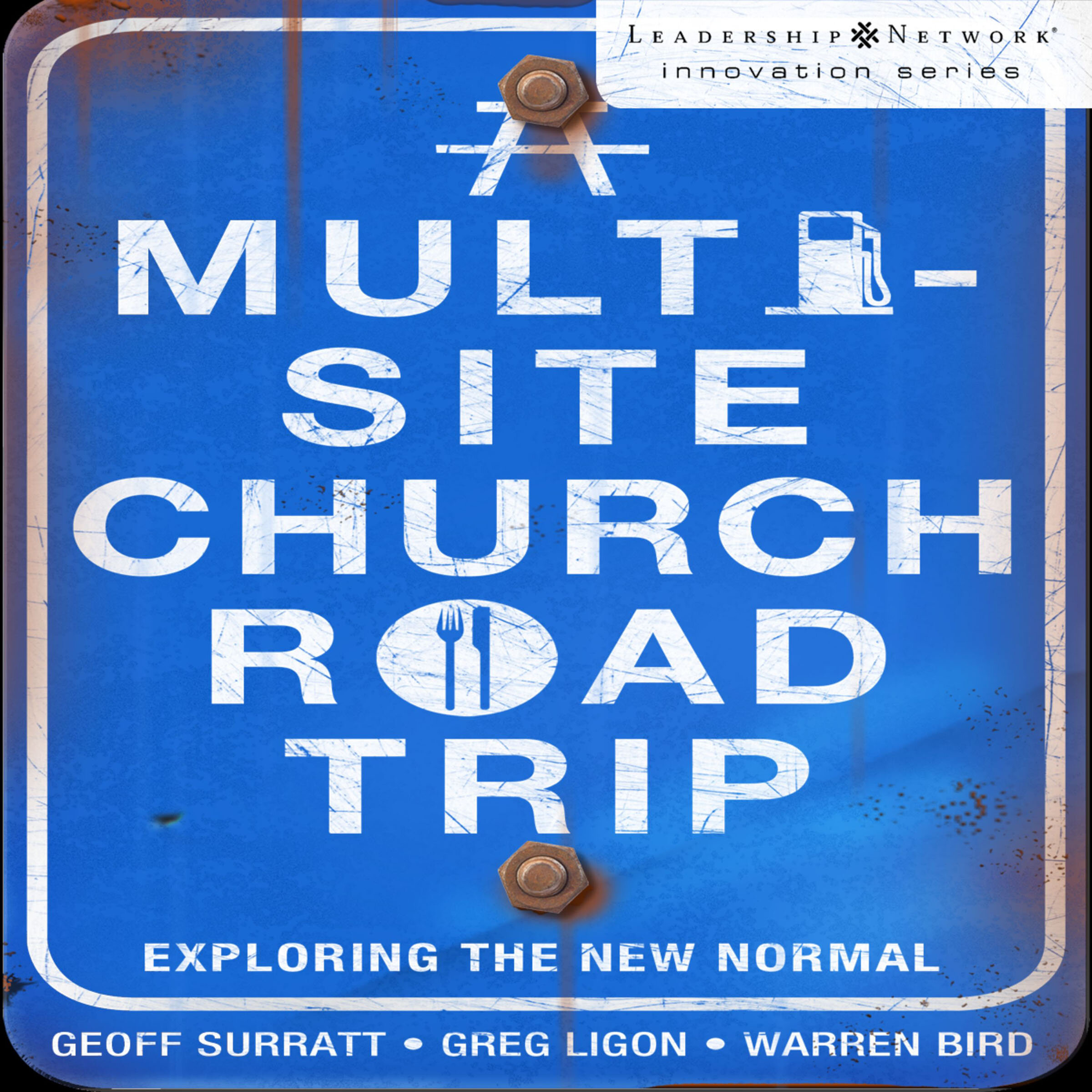A Multi-Site Church Roadtrip: Exploring the New Normal (Audio)