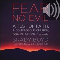 Fear No Evil: A Test of Faith, a Courageous Church, and an Unfailing God (Audio)