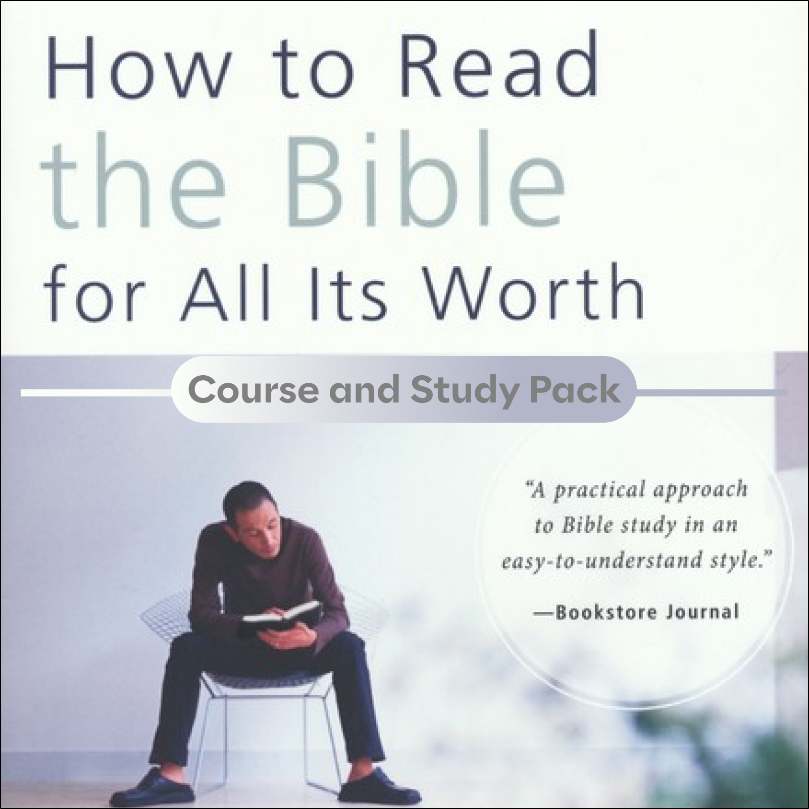 How to Read the Bible for All Its Worth Course and Study Pack - Verbum