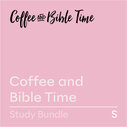 Coffee and Bible Time Study Bundle, S