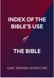 Index of the Bible's Use of the Bible