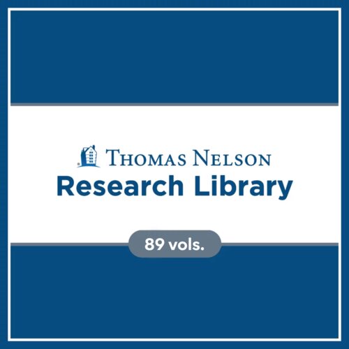 Thomas Nelson Research Library (89 vols.)