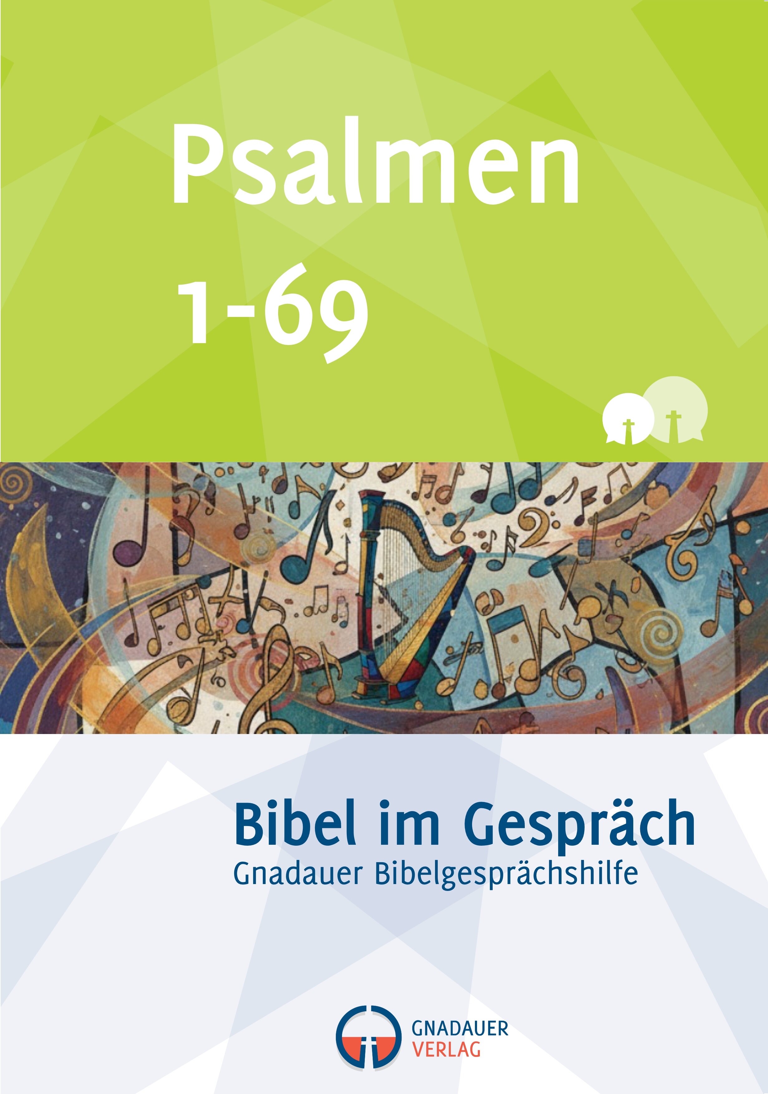 Psalm 1–69 (Bibel im Gespräch)