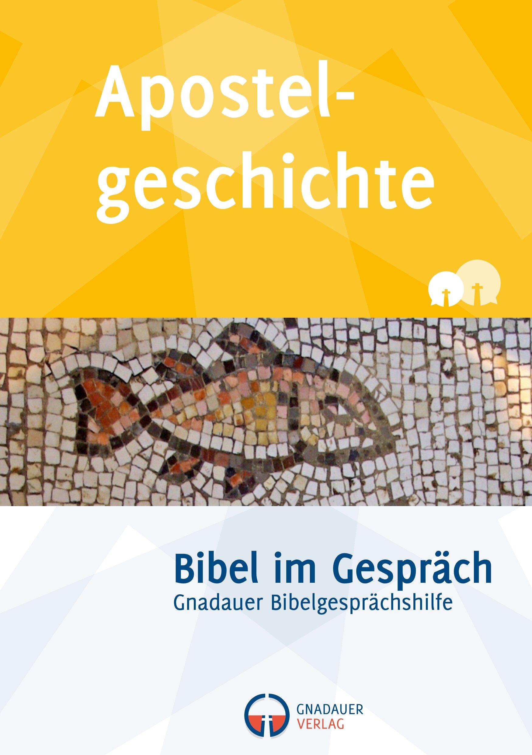 Apostelgeschichte (Bibel im Gespräch)