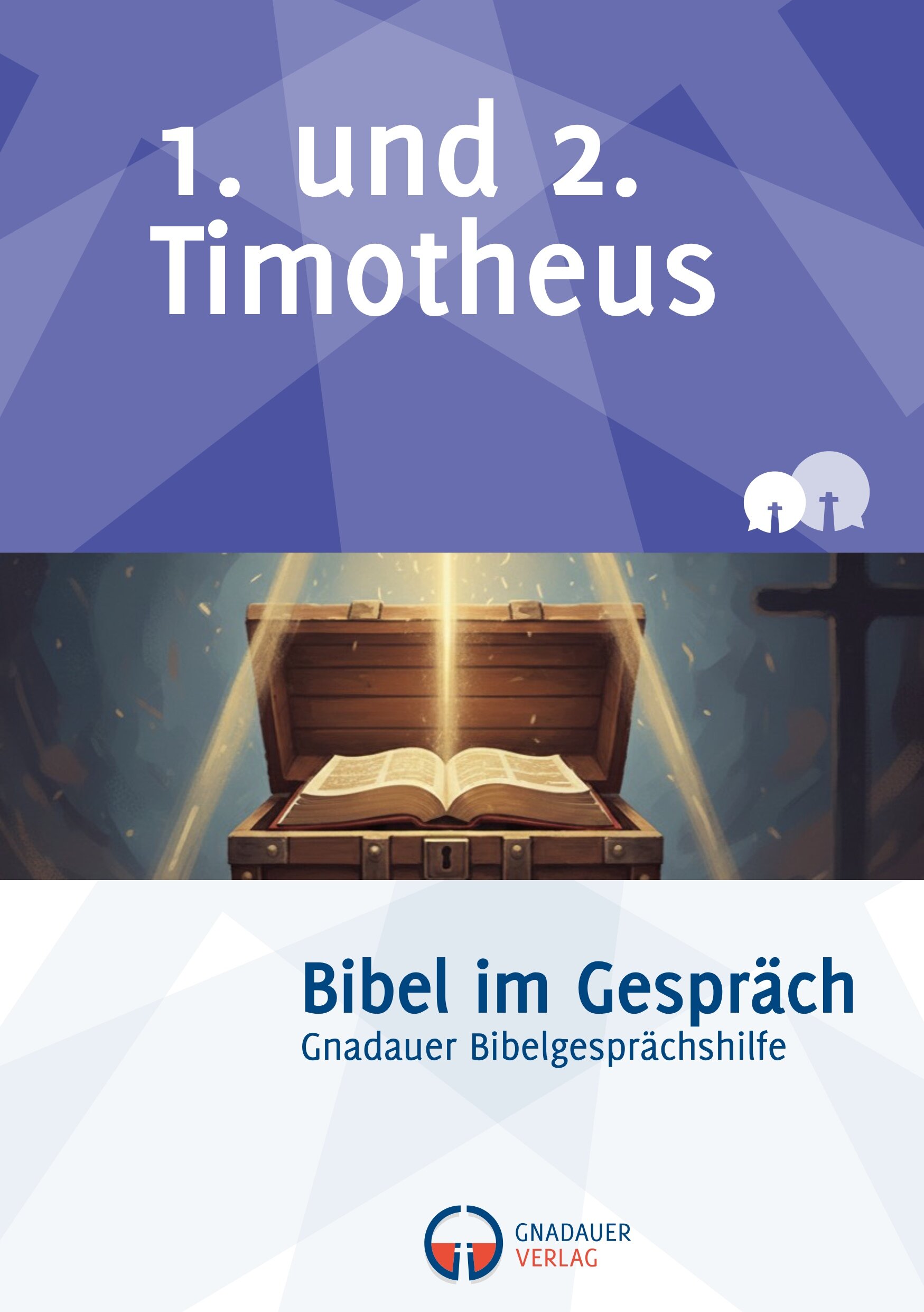 1.–2. Timotheus (Bibel im Gespräch)