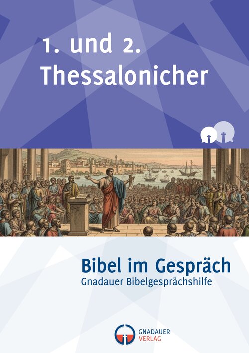 1.–2. Thessalonicher (Bibel im Gespräch)