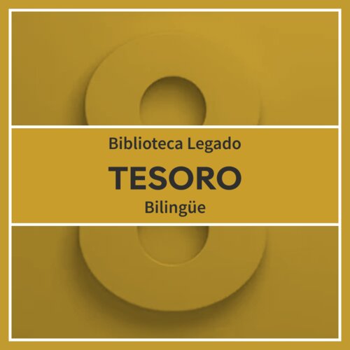 Biblioteca Tesoro Bilingüe Legado 8
