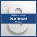 Biblioteca Platinum Bilingual Legado 8