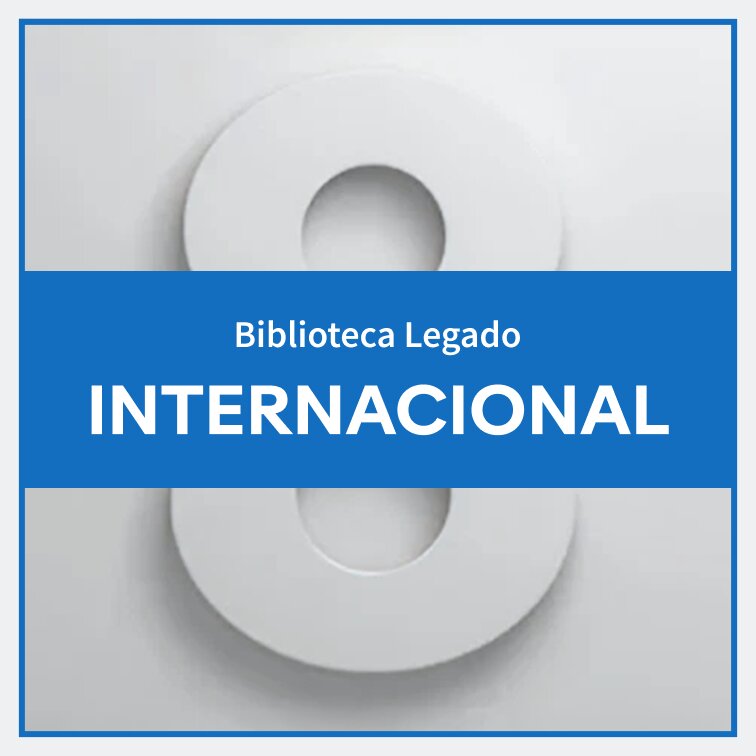 Biblioteca Internacional Legado 8