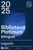 Biblioteca Platinum Bilingual Legado 2025