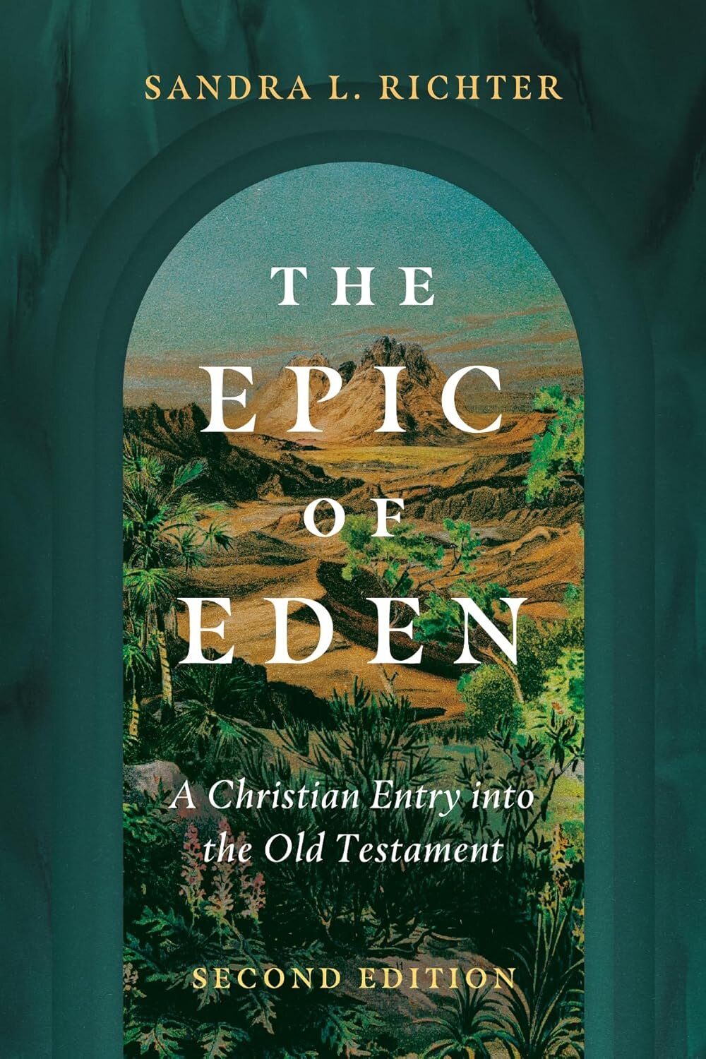 The Epic of Eden: A Christian Entry into the Old Testament, 2nd ed.