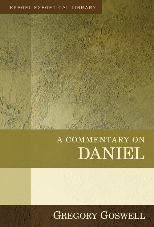 A Commentary on Daniel (Kregel Exegetical Library | KEL)