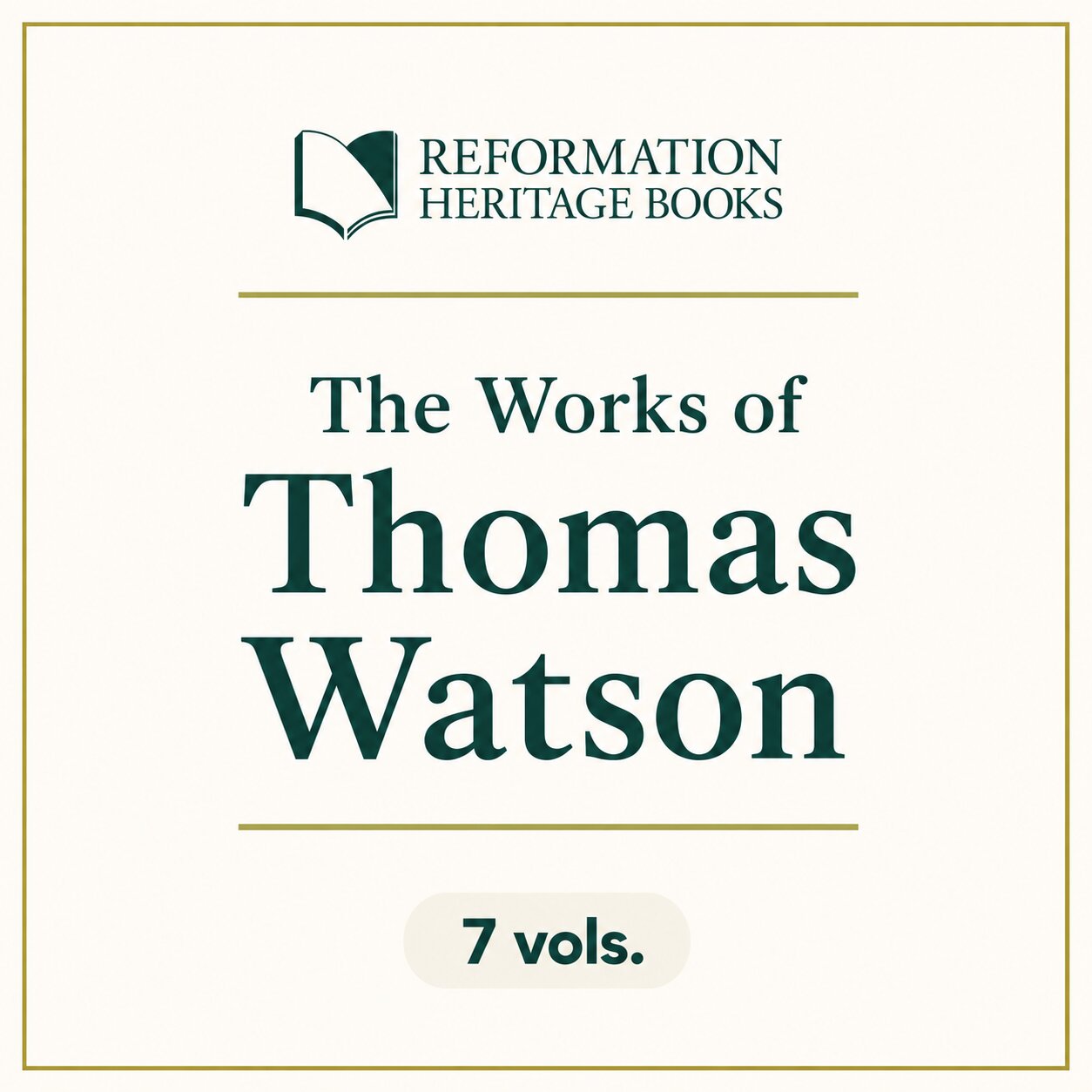 The Works of Thomas Watson (7 vols.)