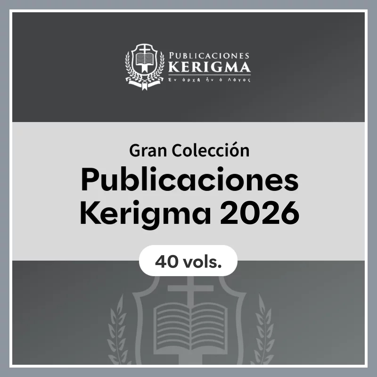 Gran Colección Publicaciones Kerigma 2026 (40 vols.)