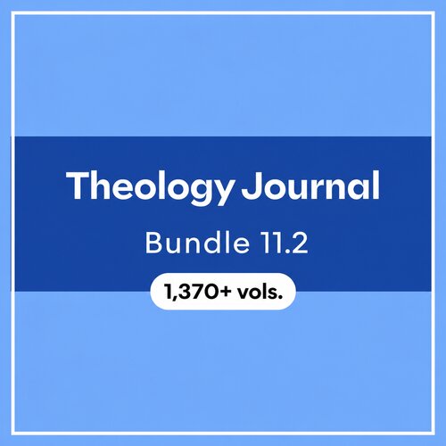 Theology Journal Bundle 11.2 (1370+ vols.)