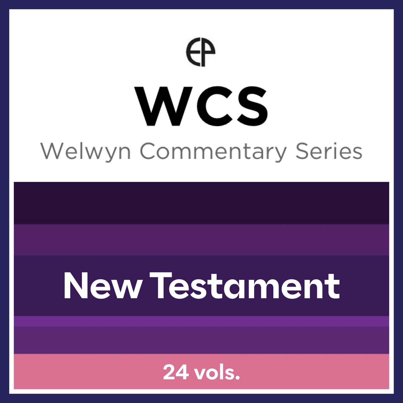 Welwyn Commentary Series | WCS: New Testament (24 vols.)