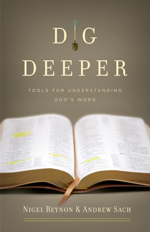 Dig Deeper: Tools for Understanding God’s Word