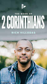 The Book of 2 Corinthians featuring Rich Villodas