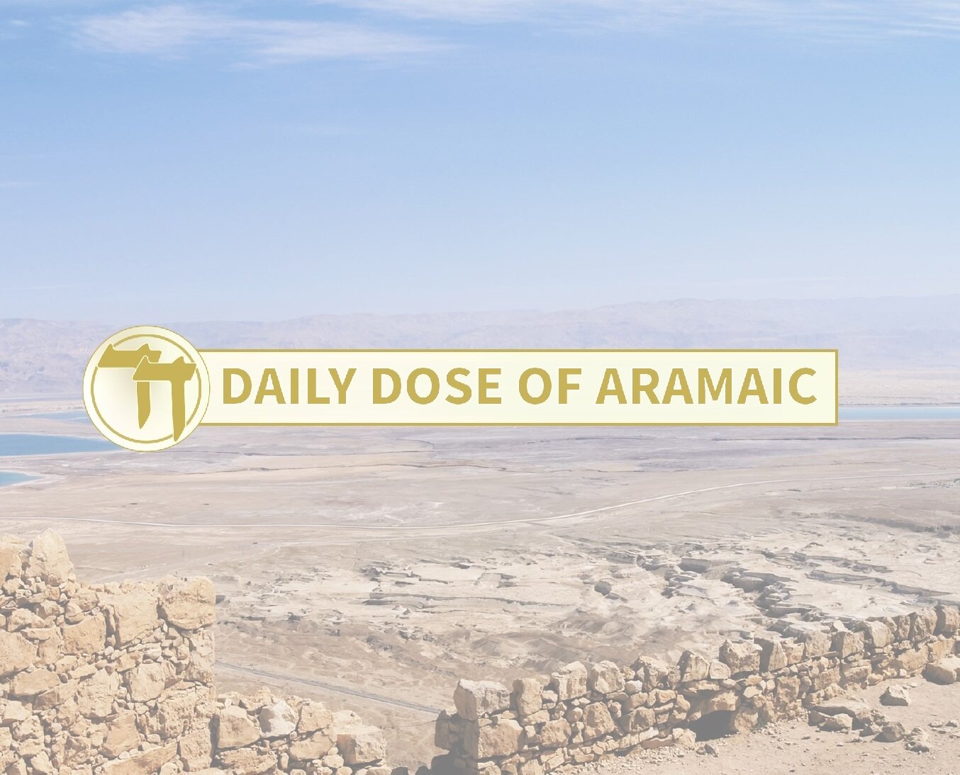 Daily Dose of Aramaic Videos